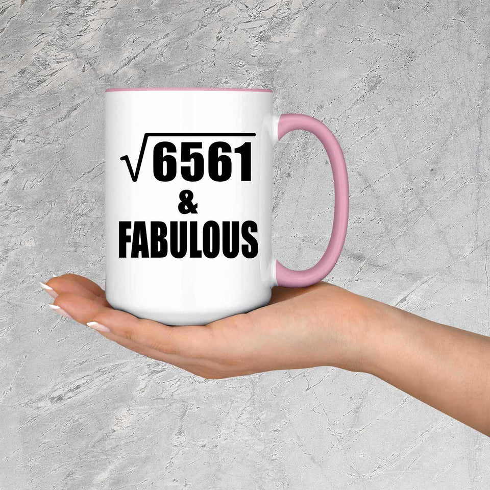 81st Birthday Square Root of 6561 & Fabulous - 15oz Accent Mug Pink