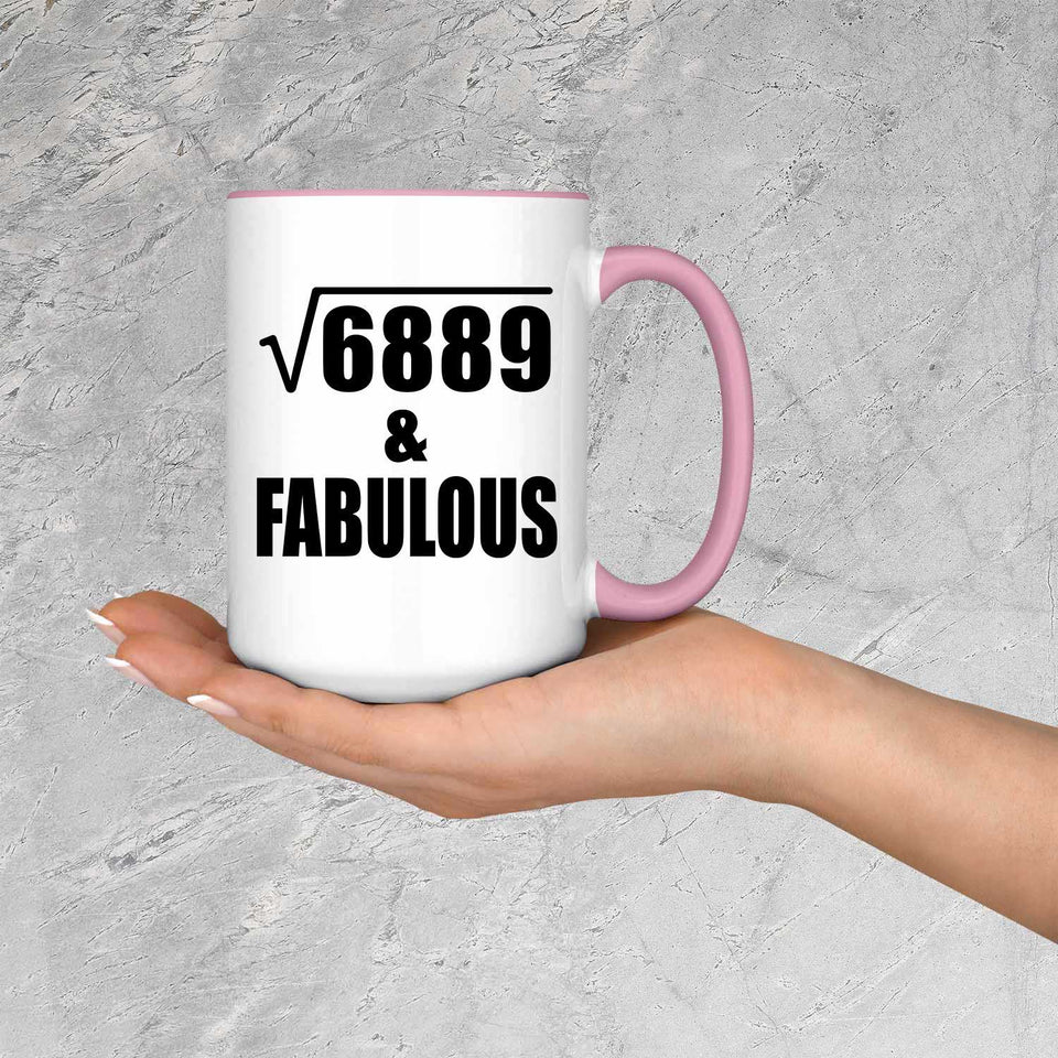 83rd Birthday Square Root of 6889 & Fabulous - 15oz Accent Mug Pink