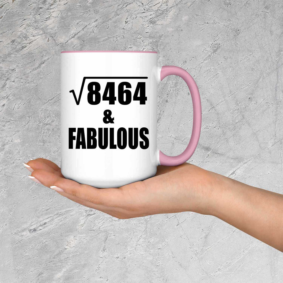 92nd Birthday Square Root of 8464 & Fabulous - 15oz Accent Mug Pink
