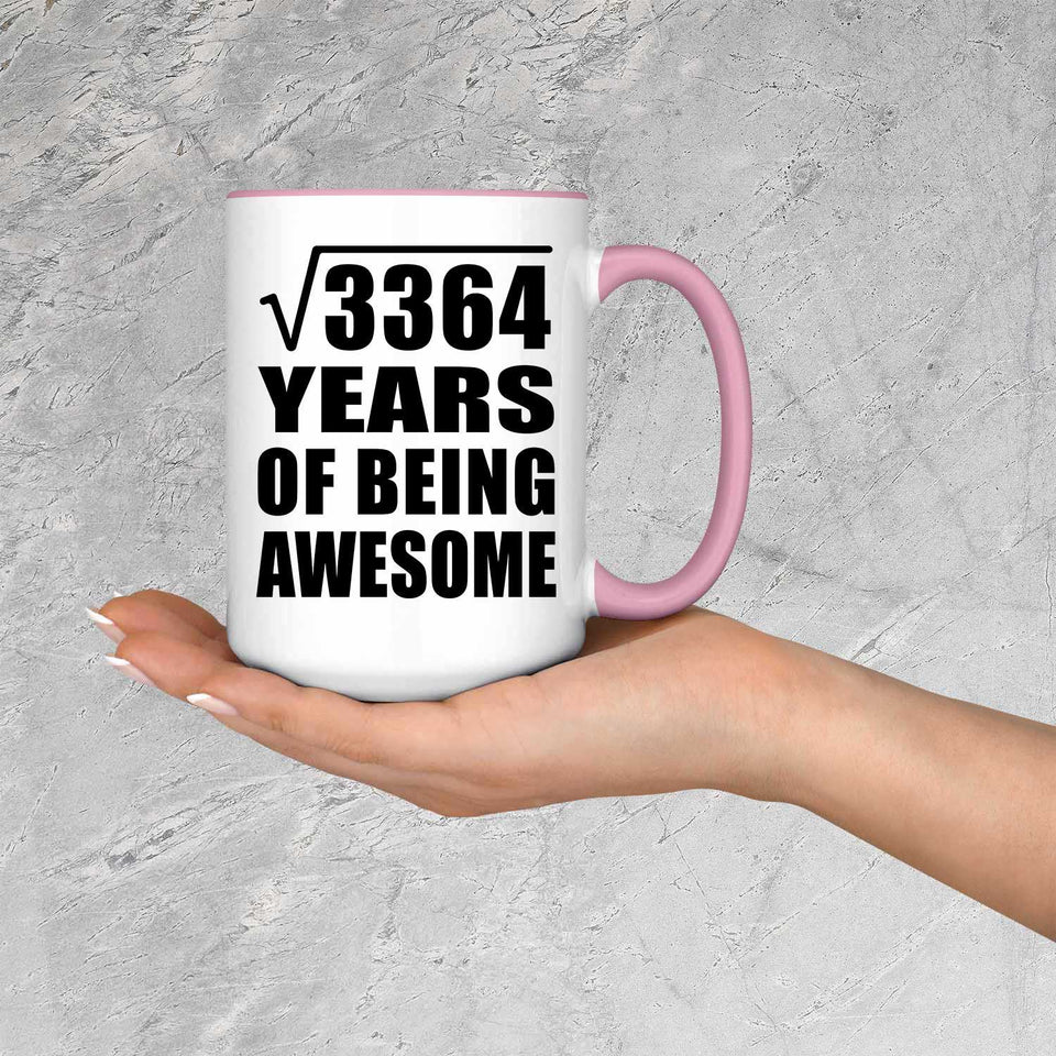 58th Birthday Square Root of 3364 Years of Being Awesome - 15oz Accent Mug Pink