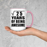 5th Birthday Square Root of 25 Years of Being Awesome - 15oz Accent Mug Pink