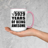 77th Birthday Square Root of 5929 Years of Being Awesome - 15oz Accent Mug Pink