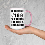 13th Birthday Took Square Root of 169 Years To Look Good - 15oz Accent Mug Pink