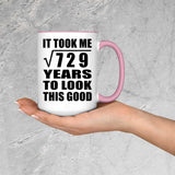 27th Birthday Took Square Root of 729 Years To Look Good - 15oz Accent Mug Pink