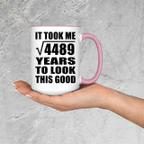 67th Birthday Took Square Root of 4489 Years To Look Good - 15oz Accent Mug Pink