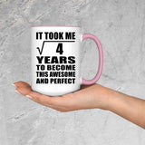 2nd Birthday Took Square Root of 4 Years To Awesome - 15oz Accent Mug Pink