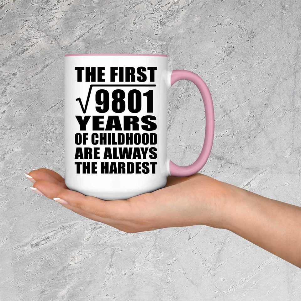 99th Birthday Square Root of 9801 Years of Childhood - 15oz Accent Mug Pink