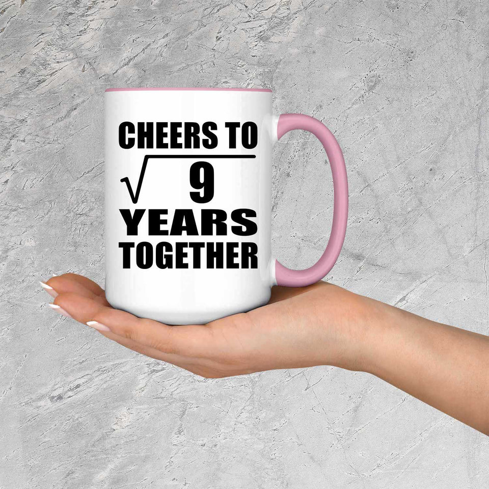 3rd Anniversary Cheers To Square Root of 9 Years Together - 15oz Accent Mug Pink