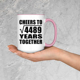 67th Anniversary Cheers To Square Root of 4489 Years Together - 15oz Accent Mug Pink