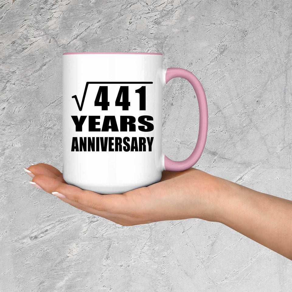 21st Anniversary Square Root of 441 Years Anniversary - 15oz Accent Mug Pink
