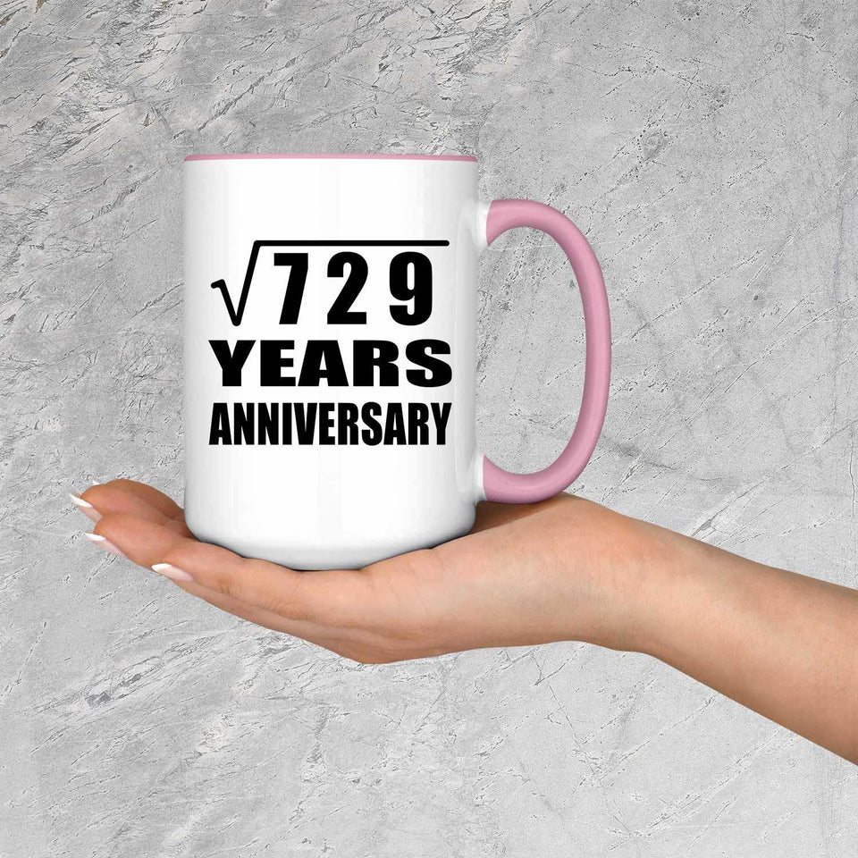 27th Anniversary Square Root of 729 Years Anniversary - 15oz Accent Mug Pink