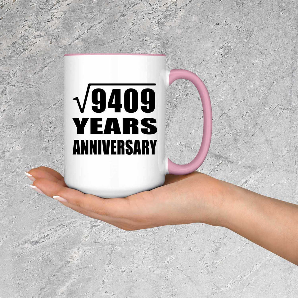 97th Anniversary Square Root of 9409 Years Anniversary - 15oz Accent Mug Pink