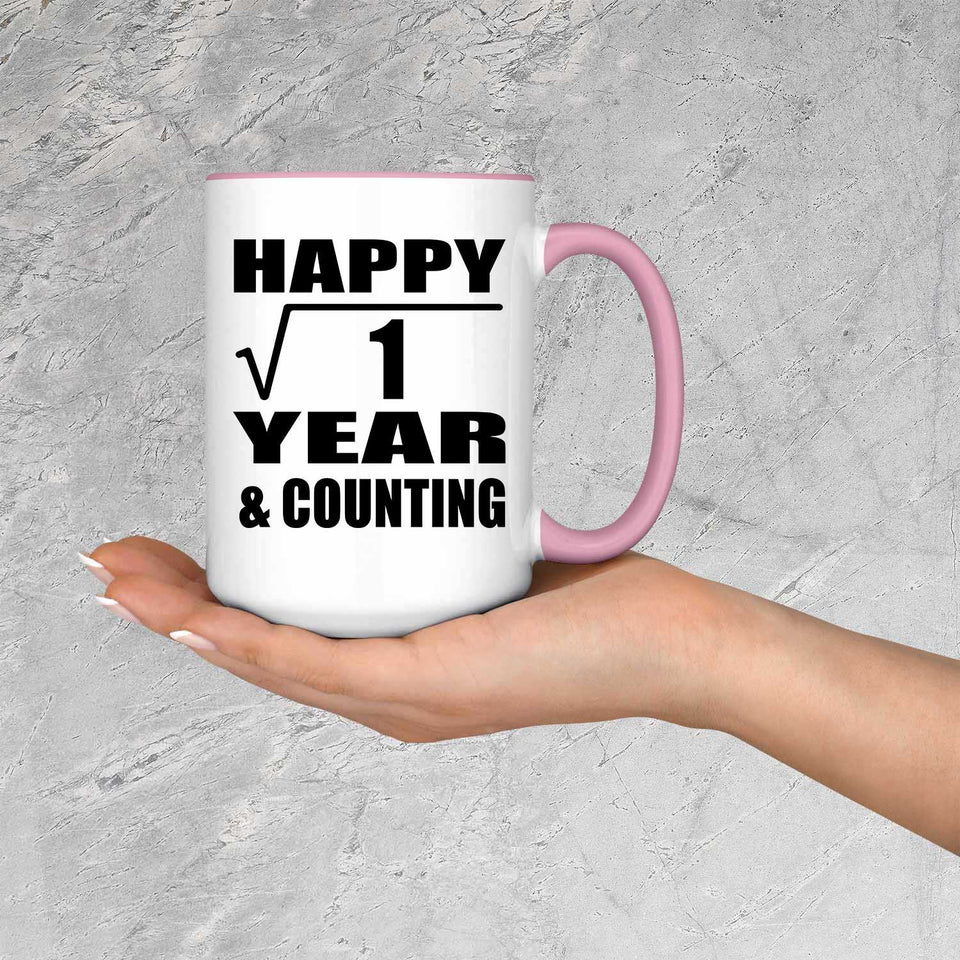 Happy 1st Anniversary Square Root of 1 Year & Counting - 15oz Accent Mug Pink