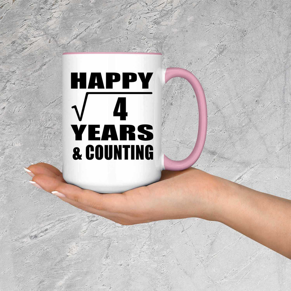 Happy 2nd Anniversary Square Root of 4 Years & Counting - 15oz Accent Mug Pink