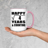 Happy 2nd Anniversary Square Root of 4 Years & Counting - 15oz Accent Mug Pink