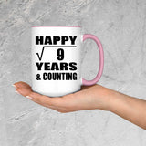 Happy 3rd Anniversary Square Root of 9 Years & Counting - 15oz Accent Mug Pink