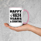 Happy 68th Anniversary Square Root of 4624 Years & Counting - 15oz Accent Mug Pink