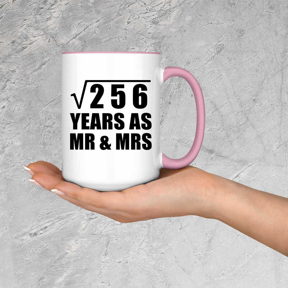 16th Anniversary Square Root of 256 Years As Mr & Mrs - 15oz Accent Mug Pink