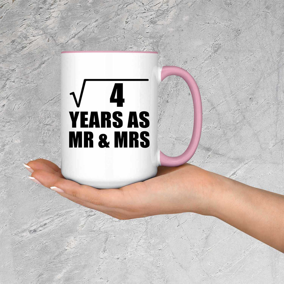 2nd Anniversary Square Root of 4 Years As Mr & Mrs - 15oz Accent Mug Pink