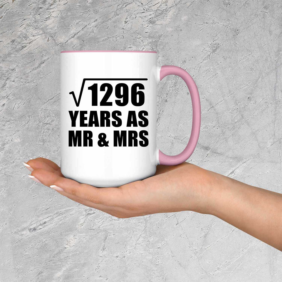 36th Anniversary Square Root of 1296 Years As Mr & Mrs - 15oz Accent Mug Pink