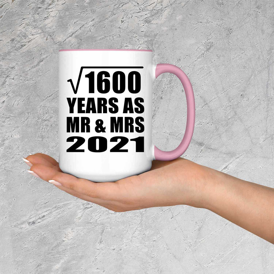 40th Anniversary Square Root of 1600 Years As Mr & Mrs 2021 - 15oz Accent Mug Pink
