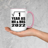 1st Anniversary Square Root of 1 Year As Mr & Mrs 2022 - 15oz Accent Mug Pink