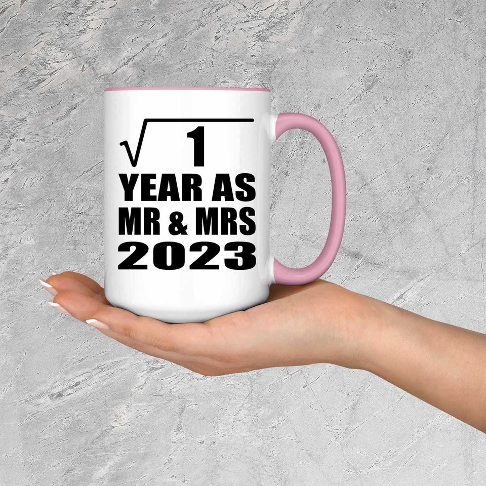 1st Anniversary Square Root of 1 Year As Mr & Mrs 2023 - 15oz Accent Mug Pink
