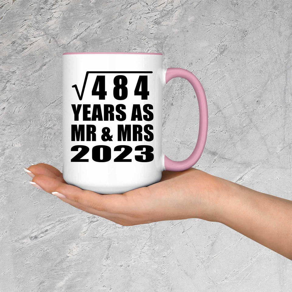 22nd Anniversary Square Root of 484 Years As Mr & Mrs 2023 - 15oz Accent Mug Pink