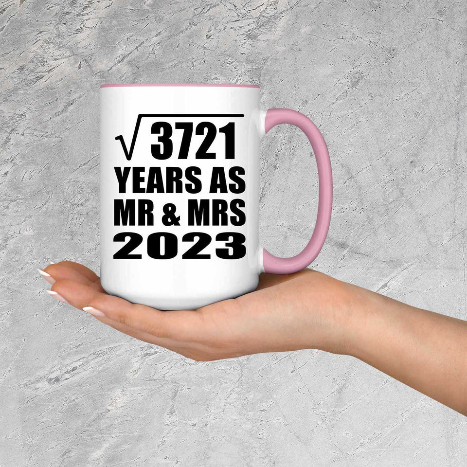 61st Anniversary Square Root of 3721 Years As Mr & Mrs 2023 - 15oz Accent Mug Pink