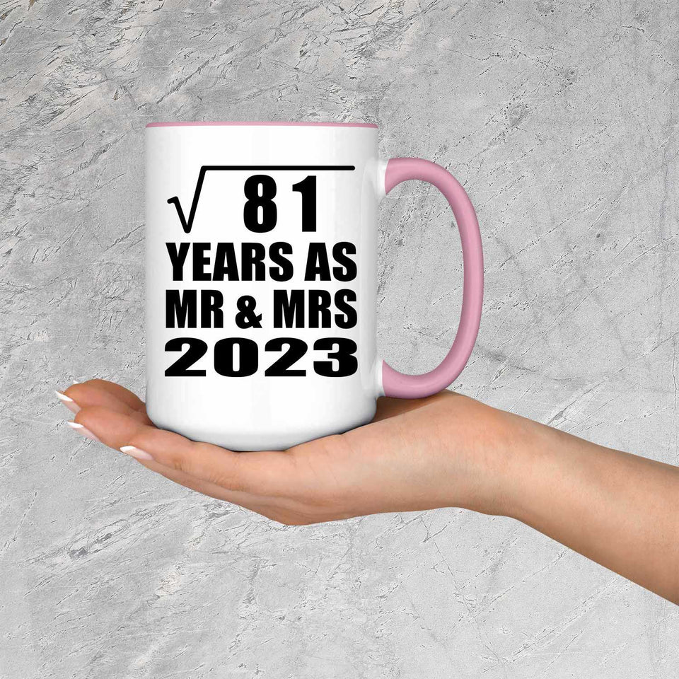 9th Anniversary Square Root of 81 Years As Mr & Mrs 2023 - 15oz Accent Mug Pink