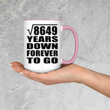 93rd Anniversary Square Root of 8649 Years Down Forever To Go - 15oz Accent Mug Pink
