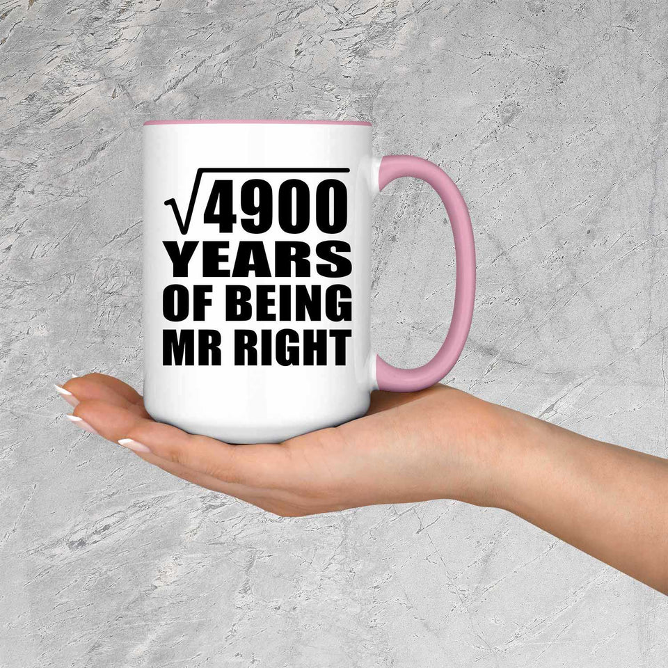 70th Anniversary Square Root of 4900 Years of Being Mr Right - 15oz Accent Mug Pink