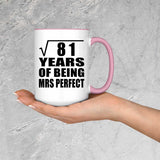 9th Anniversary Square Root of 81 Years of Mrs Perfect - 15oz Accent Mug Pink