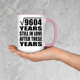 98th Anniversary Square Root of 9604 Years Still In Love - 15oz Accent Mug Pink