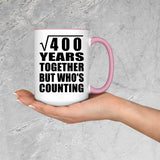 20th Anniversary Square Root of 400 Years Who's Counting - 15oz Accent Mug Pink