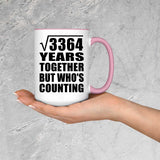 58th Anniversary Square Root of 3364 Years Who's Counting - 15oz Accent Mug Pink