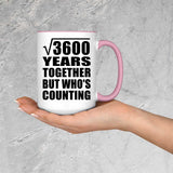 60th Anniversary Square Root of 3600 Years Who's Counting - 15oz Accent Mug Pink