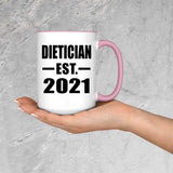 Dietician Established EST. 2021 - 15oz Accent Mug Pink