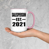 Salesperson Established EST. 2021 - 15oz Accent Mug Pink