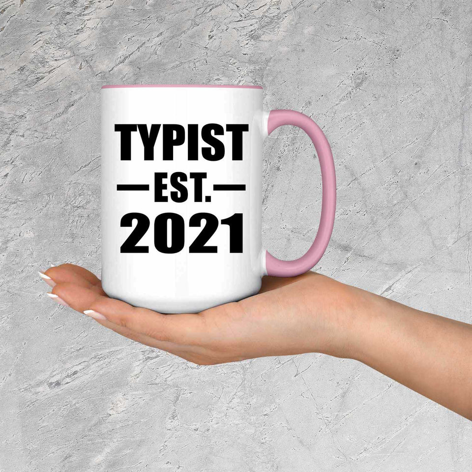 Typist Established EST. 2021 - 15oz Accent Mug Pink