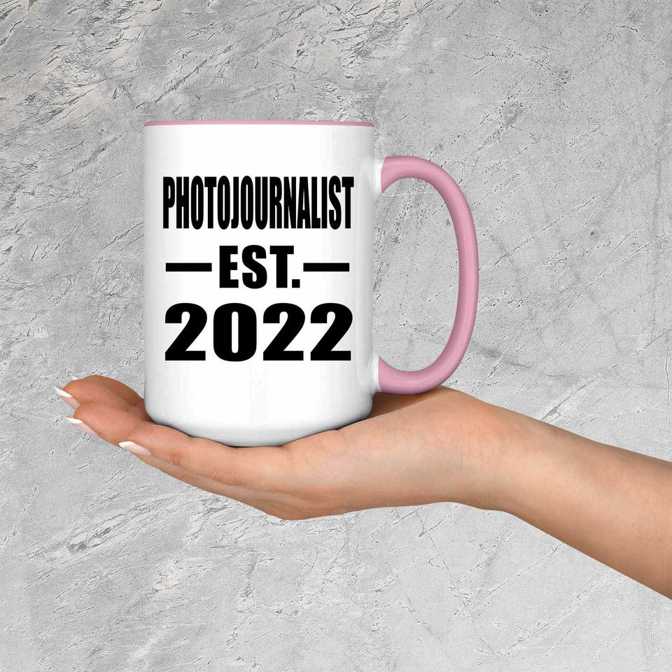Photojournalist Established EST. 2022 - 15oz Accent Mug Pink