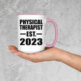 Physical Therapist Established EST. 2023 - 15oz Accent Mug Pink