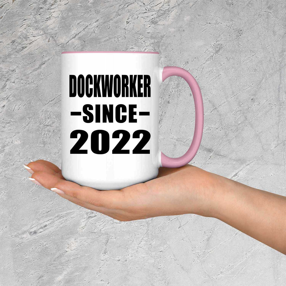 Dockworker Since 2022 - 15oz Accent Mug Pink