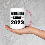 Mathematician Since 2023 - 15oz Accent Mug Pink