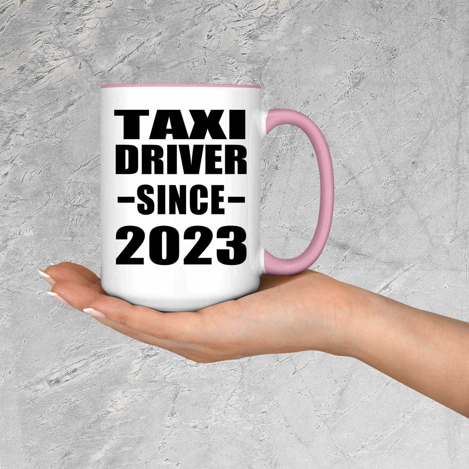 Taxi Driver Since 2023 - 15oz Accent Mug Pink