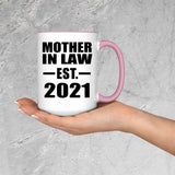 Mother In Law Established EST. 2021 - 15oz Accent Mug Pink