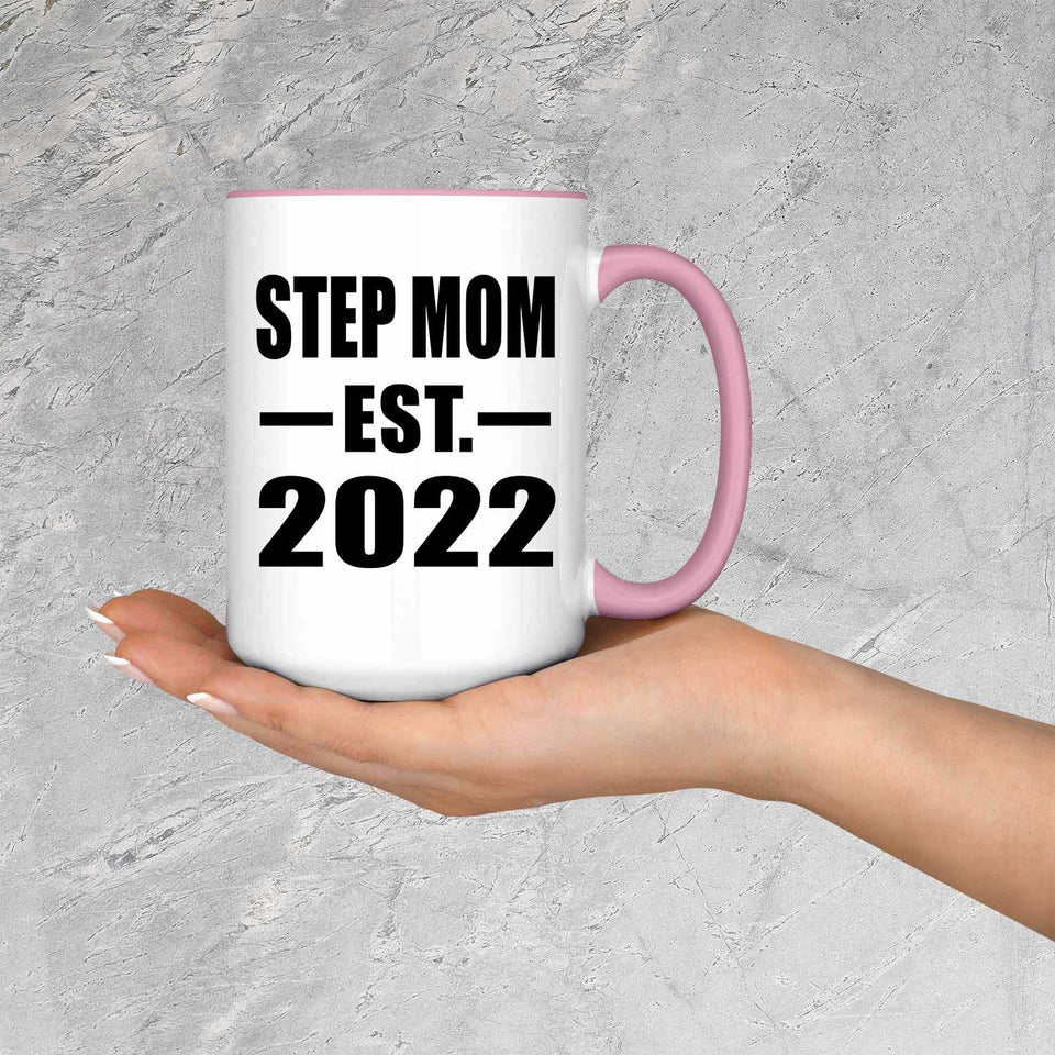 Step Mom Established EST. 2022 - 15oz Accent Mug Pink