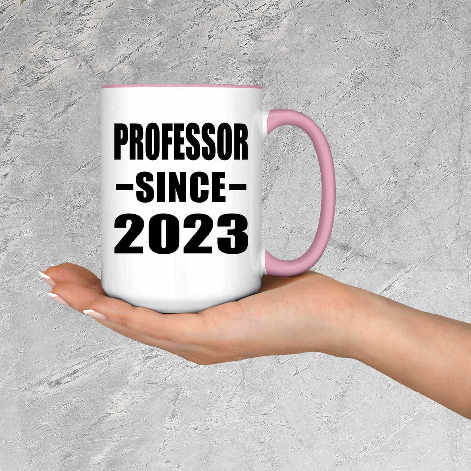 Professor Since 2023 - 15oz Accent Mug Pink