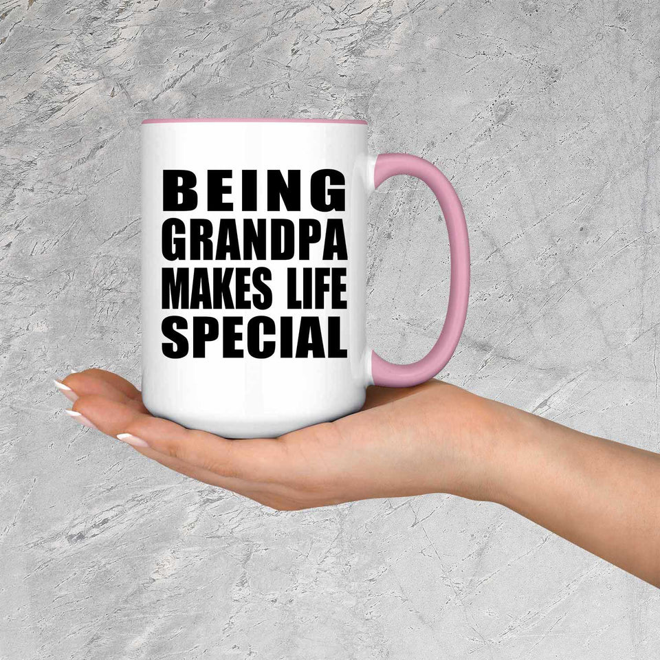 Being Grandpa Makes Life Special - 15oz Accent Mug Pink