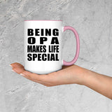 Being Opa Makes Life Special - 15oz Accent Mug Pink